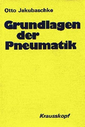 Imagen del vendedor de Grundlagen der Pneumatik a la venta por Antiquariat Bookfarm