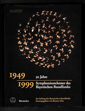 50 Jahre Symphonieorchester des Bayerischen Rundfunks 1949 - 1999 (ohne CD)