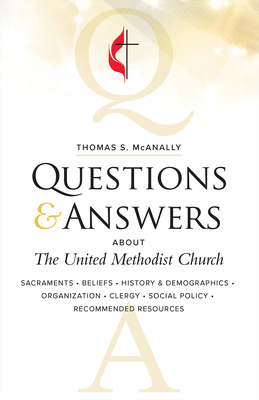 Imagen del vendedor de Questions & Answers about the United Methodist Church Revised (Paperback or Softback) a la venta por BargainBookStores
