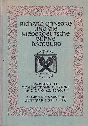 Richard Ohnsorg und die niederdeutsche Bühne Hamburg. Hrsg. v. d. Lichtwark-Stiftung.