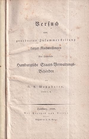 Versuch einer geordneten Zusammenstellung kurzer Nachweisungen über sämmtliche Hamburgische Staat...