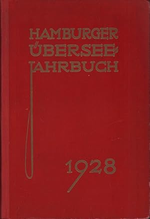 Hamburger Übersee-Jahrbuch. JG. 1928. (Hrsg. v. Friedrich Stichert).