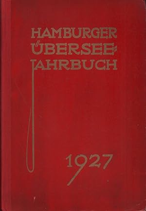 Hamburger Übersee-Jahrbuch. JG. 1927. (Hrsg. v. Friedrich Stichert).