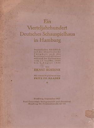 Ein Vierteljahrhundert Deutsches Schauspielhaus in Hamburg. Statistischer Rückblick auf die künst...