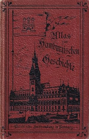 Atlas zur Geschichte Hamburgs. Auf Veranlassung der Oberschulbehörde hrsg. 2. Aufl.