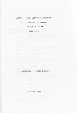 Bild des Verkufers fr Untersuchungen ber den Aufenthalt von Islndern in Hamburg fr den Zeitraum 1520-1662. zum Verkauf von Antiquariat Reinhold Pabel