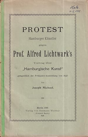 Protest Hamburger Künstler gegen Prof. Alfred Lichtwark's Vortrag über "Hamburgische Kunst" geleg...