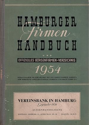 Hamburger Firmenhandbuch und offizielles Börsenfirmen-Verzeichnis. JG. 1954. Hrsg. in Gemeinschaf...