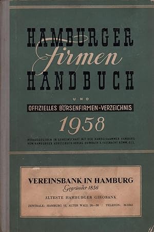 Hamburger Firmenhandbuch und offizielles Börsenfirmen-Verzeichnis. JG. 1958. Hrsg. in Gemeinschaf...