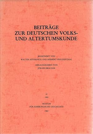 Beiträge zur deutschen Volks- und Alterstumskunde. BAND 22/ 1983. Begründet von Walter Hävernick ...