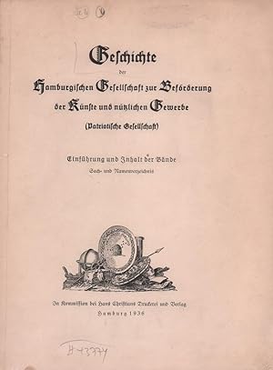 Geschichte der Hamburgischen Gesellschaft zur Beförderung der Künste und nützlichen Gewerbe. (Pat...