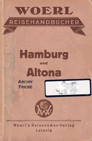 Illustrierter Führer durch Hamburg, Altona und Umgebung mit Einschluss von Friedrichsruh, Cuxhave...