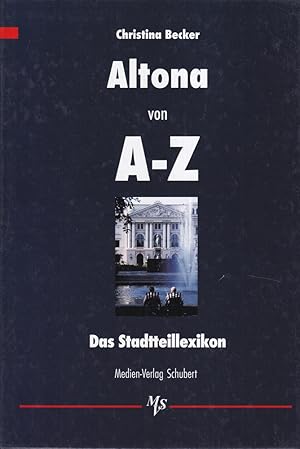 Altona von A - Z. Das Stadtteillexikon.