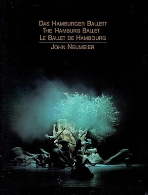 Bild des Verkufers fr Das Ballett der Hamburgischen Staatsoper - The Hamburg Ballet - Le Ballet de Hambourg [1985]. . Ballettdirektor: John Neumeier. zum Verkauf von Antiquariat Reinhold Pabel