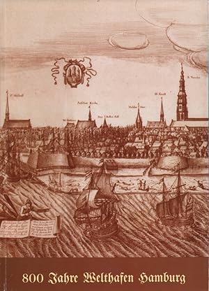 Bild des Verkufers fr 800 Jahre Welthafen Hamburg. zum Verkauf von Antiquariat Reinhold Pabel