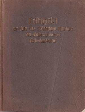 Die Kirchengemeinde West-Eimsbüttel. Festschrift zur Feier des 25jährigen Bestehens der Gemeinde,...