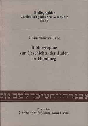 Bibliographie zur Geschichte der Juden in Hamburg. (Im Auftrag des Salomon Ludwig Steinheim-Insti...