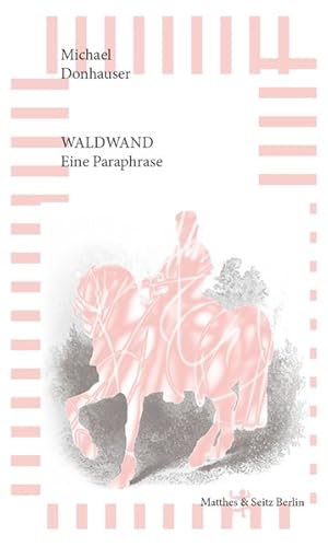 Waldwand Eine Paraphrase