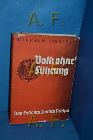 Seller image for Volk ohne Fhrung : das Ende des Zweiten Reiches for sale by Antiquarische Fundgrube e.U.