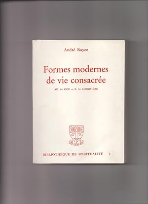FORMES MODERNES DE VIE CONSACREE Ad. De Cicé et P. De Clorivière