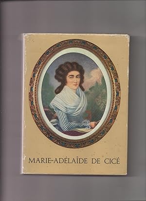 MARIE-ADELAIDE DE CICE