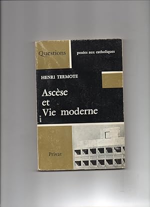 ASCESE ET VIE MODERNE