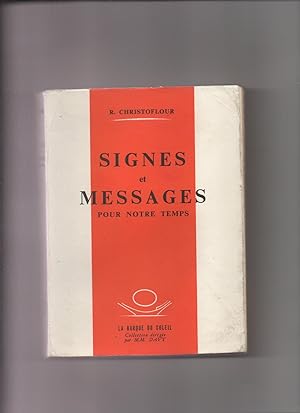 Seller image for SIGNES ET MESSAGES POUR NOTRE TEMPS for sale by AU POINT DU JOUR