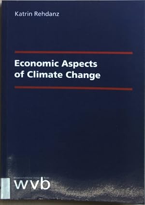 Bild des Verkufers fr Economic Aspects of Climate Change. zum Verkauf von books4less (Versandantiquariat Petra Gros GmbH & Co. KG)