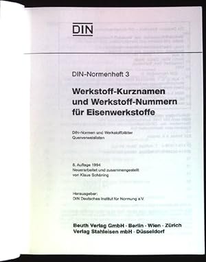 Bild des Verkufers fr Werkstoff-Kurznamen und Werkstoff-Nummern fr Eisenwerkstoffe: DIN-Normen und Werkstoffbltter, Querverweislisten. Deutsches Institut fr Normung: Normenheft ; 3 zum Verkauf von books4less (Versandantiquariat Petra Gros GmbH & Co. KG)