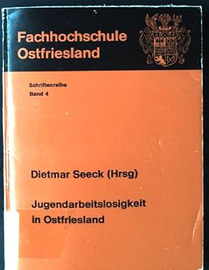 Bild des Verkufers fr Jugendarbeitslosigkeit in Ostfriesland Schriftenreihe der Fachhochschule Ostfriesland, Band 4 zum Verkauf von books4less (Versandantiquariat Petra Gros GmbH & Co. KG)