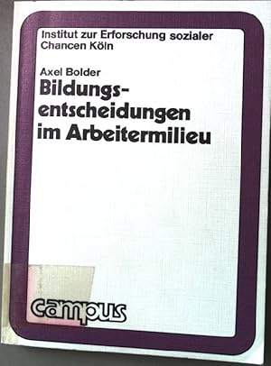 Seller image for Bildungsentscheidung im Arbeitermilieu. for sale by books4less (Versandantiquariat Petra Gros GmbH & Co. KG)