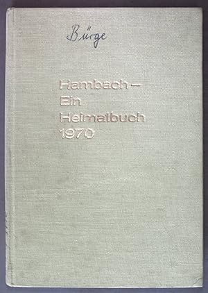 Hambach - Ein Heimatbuch 1970;