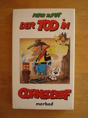 Bild des Verkufers fr Der Tod in Corned Beef zum Verkauf von Antiquariat Birgit Gerl