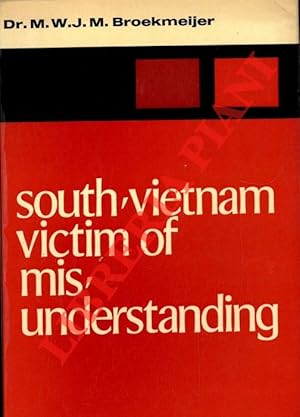 Imagen del vendedor de South Vietnam victim of mis'understanding. a la venta por Libreria Piani