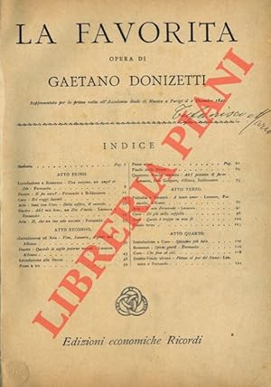 La favorita. Rappresentata per la prima volta all'Accademia Reale di Musica a Parigi il 2 Dicembr...