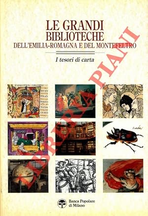 Seller image for Le grandi biblioteche dell'Emilia-Romagna e del Montefeltro. I tesori di carta. for sale by Libreria Piani