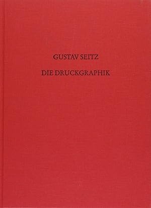 Gustav Seitz. Die Druckgraphik.