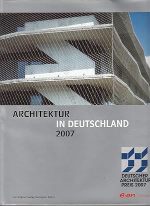 Imagen del vendedor de Architektur in Deutschland 2007: Deutscher Architekturpreis 2007 a la venta por AMAHOFF- Bookstores
