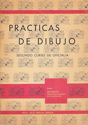 Image du vendeur pour PRCTICAS DE DIBUJO Segundo Curso de Oficialia, Rama: DELINIANTE Especialidad: DELINIANTE INDUSTRIAL mis en vente par Libreria Rosela