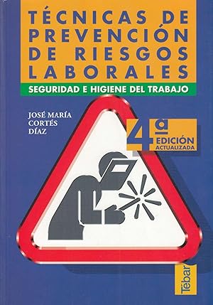 TÉCNICAS DE PREVENCIÓN DE RIESGOS LABORALES