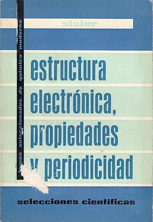 ESTRUCTURA ELECTRÓNICA, PROPIEDADES Y PERIODICIDAD