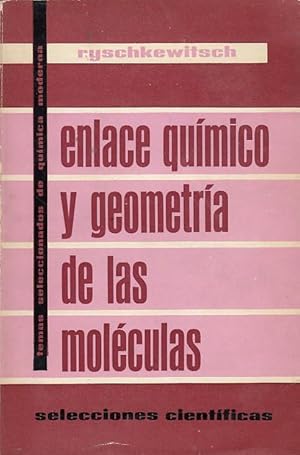 ENLACE QUÍMICO Y GEOMETRÍA DE LAS MOLÉCULAS