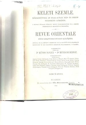 Bild des Verkufers fr Keleti Szemle. Kzlemnyek az ural - altaji np s nyelvtudomny krbl. Revue oriental pour les tudes ouralo - altaiques Tome I zum Verkauf von Windau Antiquariat