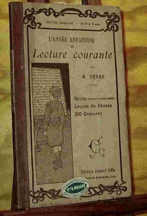 Seller image for L'ANNEE ENFANTINE DE LECTURE COURANTE for sale by Livres 113