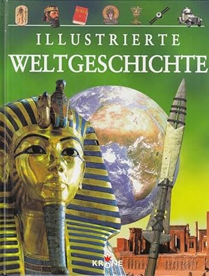 Seller image for Illustrierte Geschichte . Vom Altertum bis ins 21. Jahrhundert. for sale by Antiquariat Carl Wegner