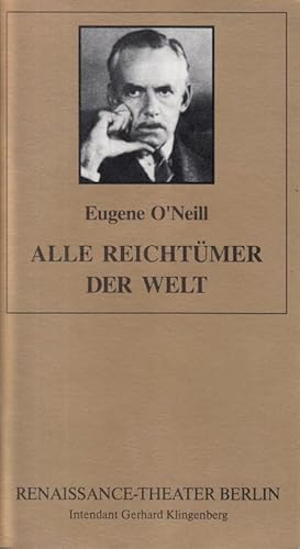 Bild des Verkufers fr Alle Reichtmer der Welt. Spielzeit 1995 / 1956. Heft 4. Inszenierung: Klingenberg, Gerhard. Bhne / Kostme: Rank, Andreas. Darsteller: Orth, Elisabeth / Wenzel, Claudia / Freitag, Benedict / Grindemann, W. / Schultheis, Horst / Tabor, Gnther. zum Verkauf von Antiquariat Carl Wegner