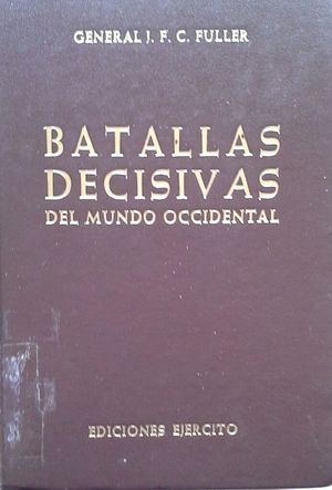 Seller image for BATALLAS DECISIVAS DEL MUNDO OCCIDENTAL Y SU INFLUENCIA EN LA HISTORIA - VOLUMEN TERCERO for sale by CENTRAL LIBRERA REAL FERROL