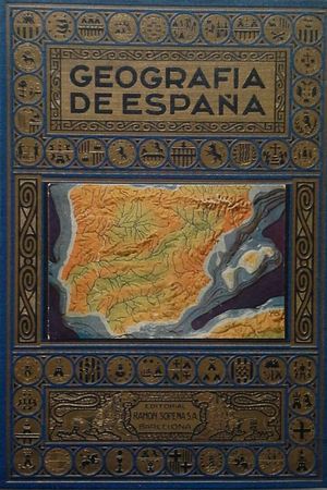 GEOGRAFÍA DE ESPAÑA (SEGUIDA DE UN RESUMEN DE GEOGRAFÍA PORTUGUESA)