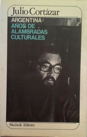 Immagine del venditore per ARGENTINA: AOS DE ALAMBRADAS CULTURALES venduto da CENTRAL LIBRERA REAL FERROL