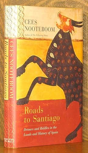 Seller image for ROADS TO SANTIAGO for sale by Andre Strong Bookseller